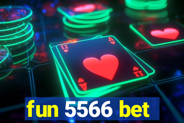 fun 5566 bet